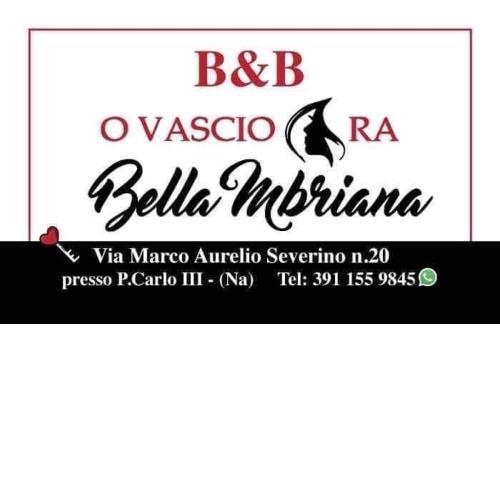B&B O VASCIO RA BELLA BRIANA