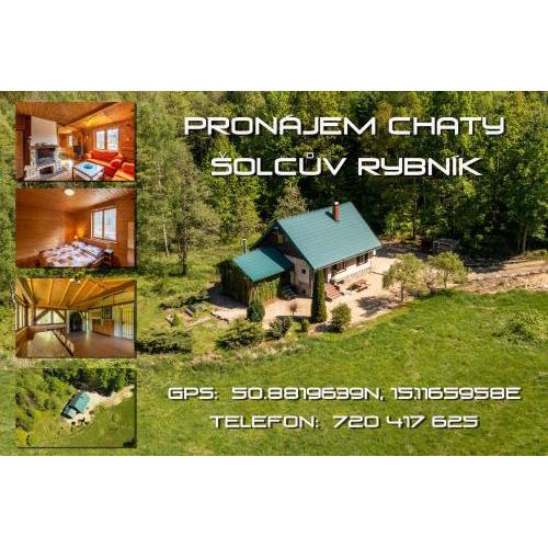 CHATA JIZERKY ŠOLCŮV RYBNÍK