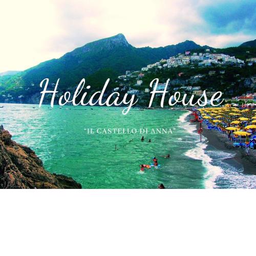 holiday house Il castello di anna
