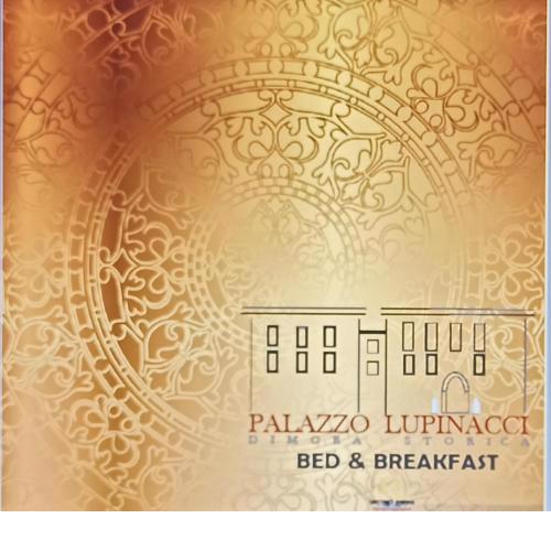 Palazzo Lupinacci - dimora storica Bed and breakfast
