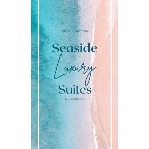 Seaside Luxury Suites by Sarigianni