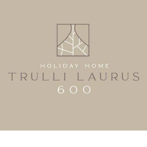 Trulli Laurus 600